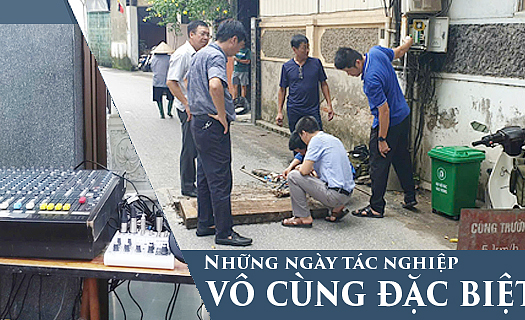 Những ngày tác nghiệp vô cùng đặc biệt